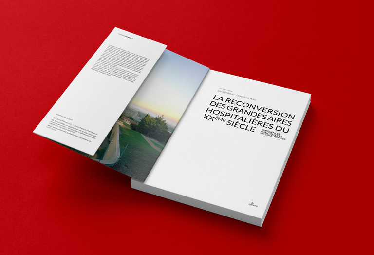 Carta - Reichen et Robert Associés - La reconversion des grandes aires hospitalières du XXème siècle - Expériences nationales et internationales